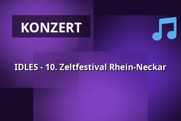 IDLES - 10. Zeltfestival Rhein-Neckar — Palastzelt / Maimarktgelände, Mannheim