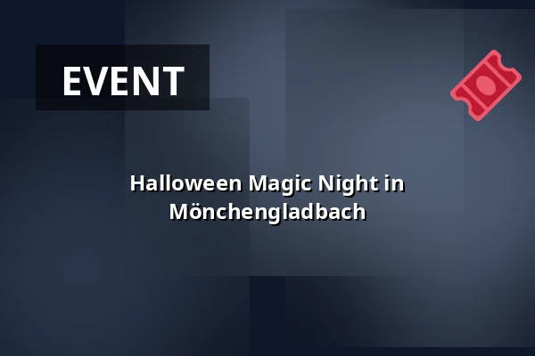 Halloween Magic Night in Mönchengladbach — Theater im Gründungshaus, Mönchengladbach