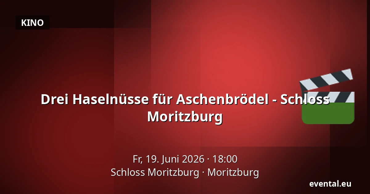 Drei Haselnüsse für Aschenbrödel - Schloss Moritzburg — Schloss Moritzburg, Moritzburg