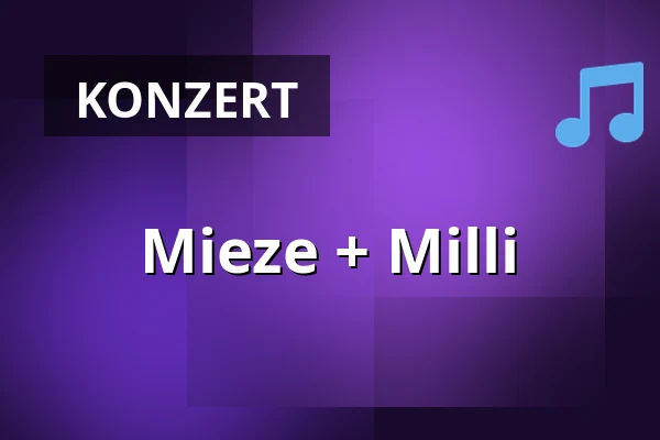 Mieze + Milli — Backstage Club, München