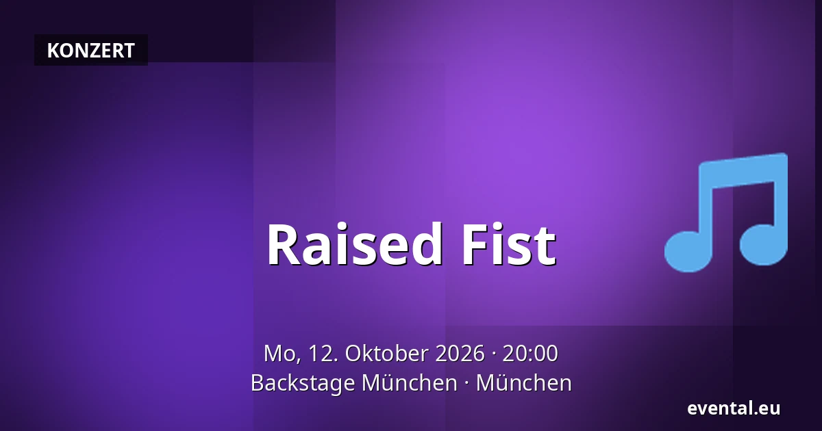 Raised Fist — Backstage München, München