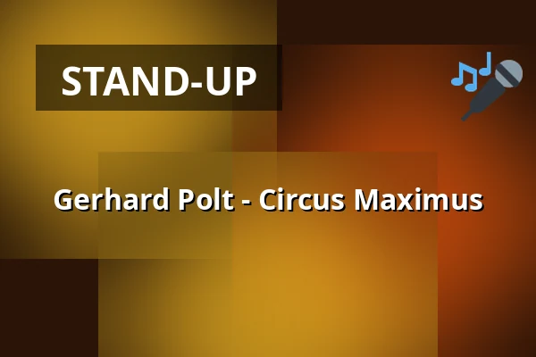 Gerhard Polt - Circus Maximus — Komödie im Bayerischen Hof, München
