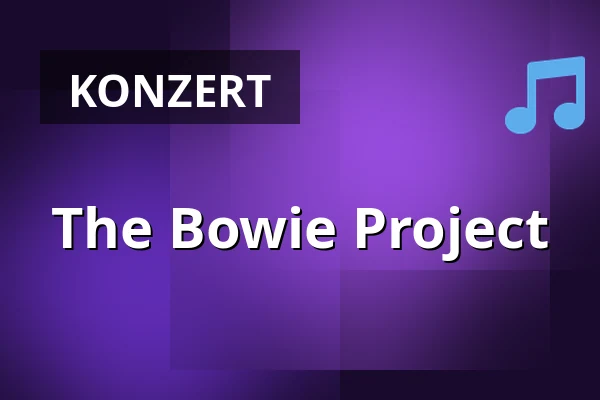 The Bowie Project — Kulturladen Loni-Übler-Haus, Nürnberg