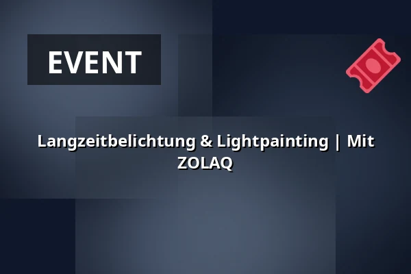 Langzeitbelichtung & Lightpainting | Mit ZOLAQ — Vor der St. Lorenzkirche Nürnberg, Nürnberg