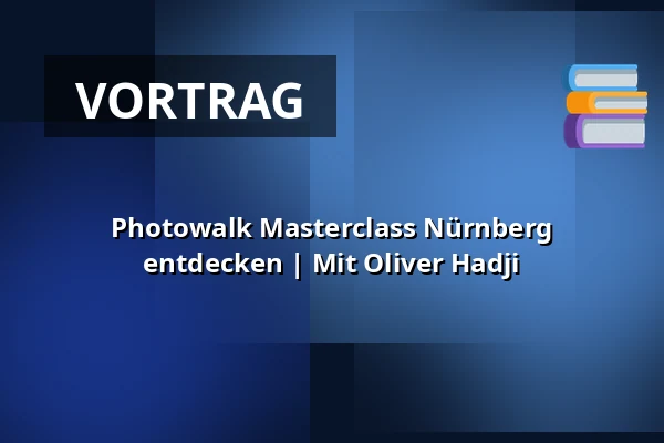 Photowalk Masterclass Nürnberg entdecken | Mit Oliver Hadji — Vor der St. Lorenzkirche Nürnberg, Nürnberg