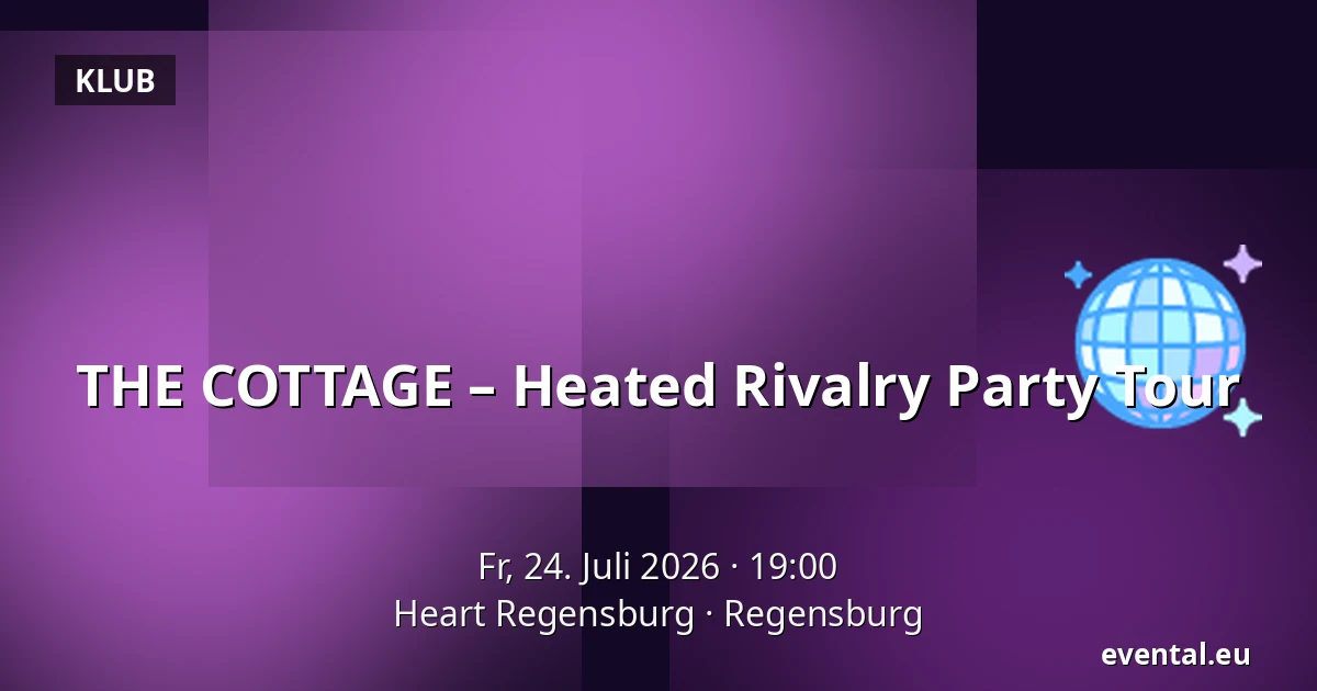 THE COTTAGE – Heated Rivalry Party Tour — Heart Regensburg, Regensburg