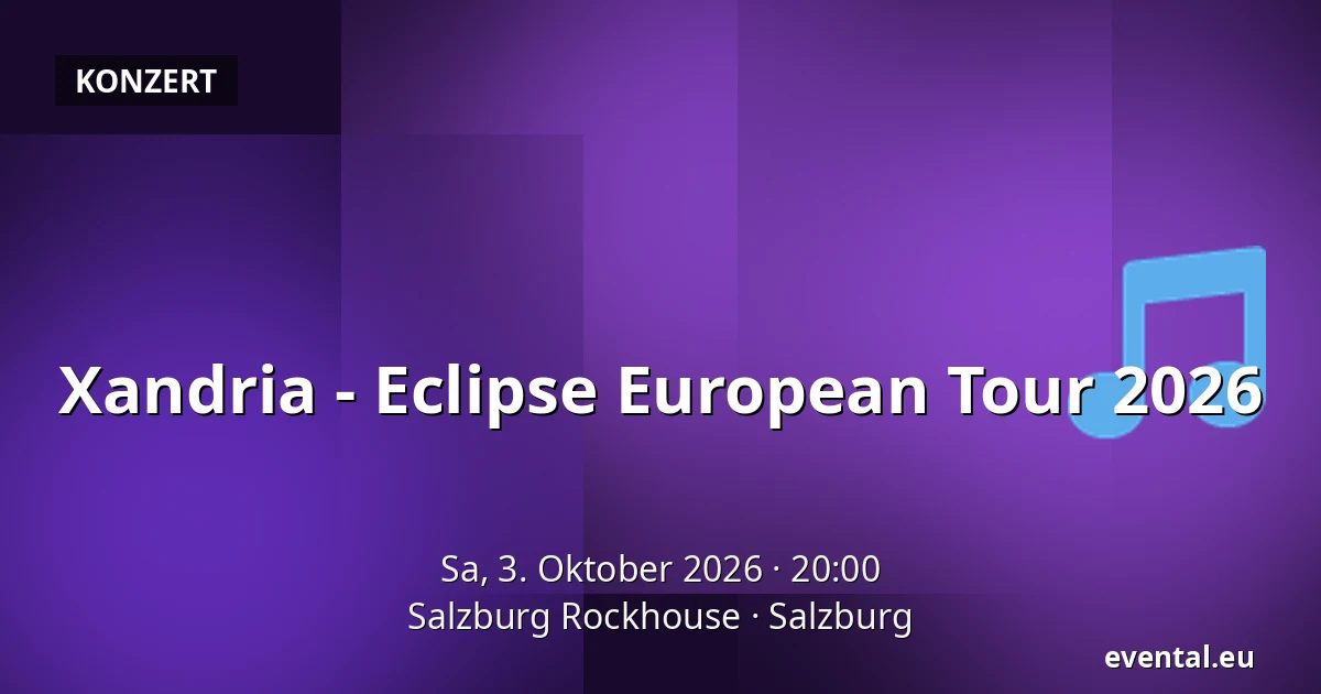 Xandria - Eclipse European Tour 2026 — Salzburg Rockhouse, Salzburg