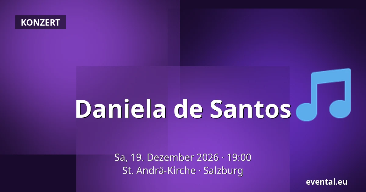 Daniela de Santos — St. Andrä-Kirche, Salzburg
