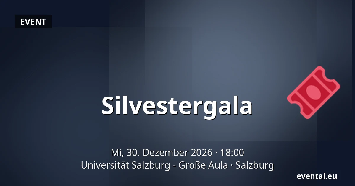 Silvestergala — Universität Salzburg - Große Aula, Salzburg