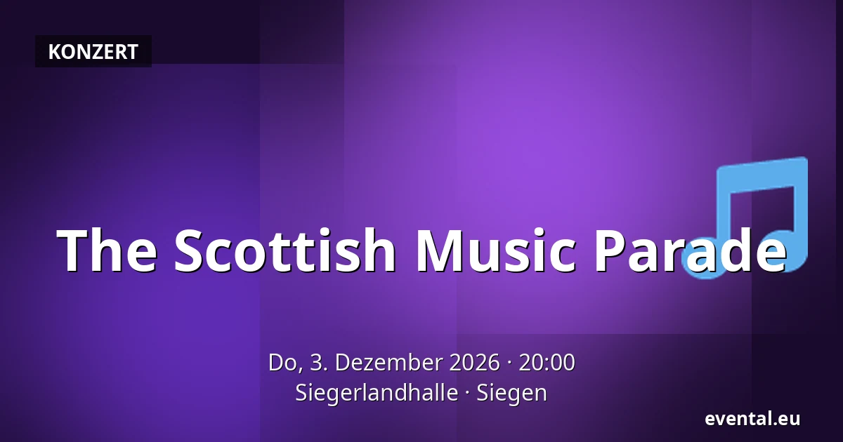 The Scottish Music Parade — Siegerlandhalle, Siegen