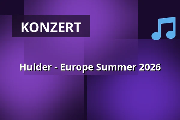 Hulder - Europe Summer 2026 — Kulturzentrum Schlachthof e.V., Wiesbaden