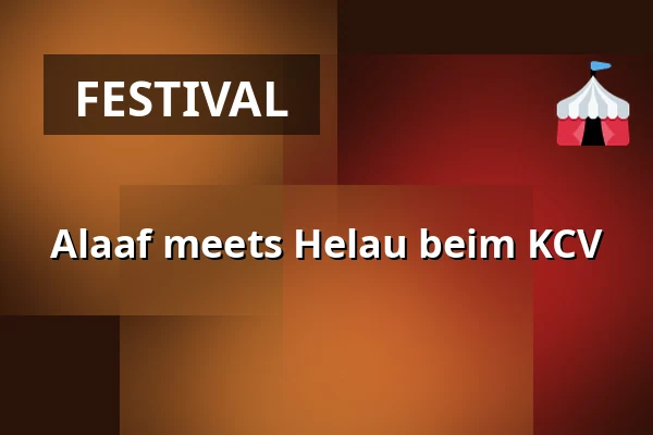 Alaaf meets Helau beim KCV — Bürgerhaus Mainz-Kostheim, Wiesbaden