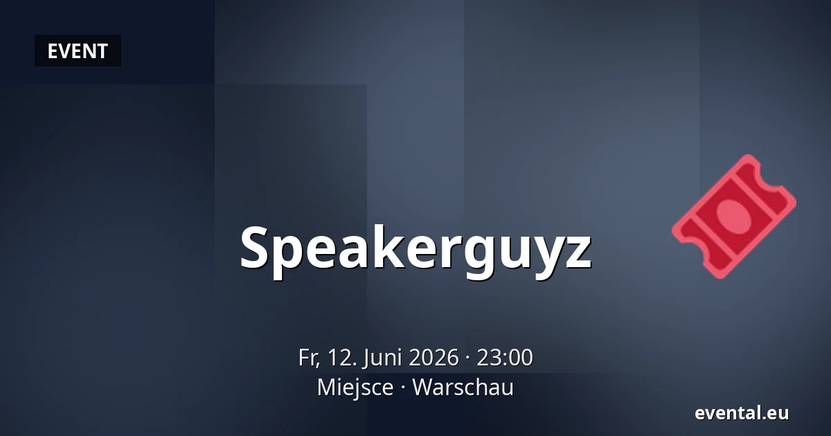 Speakerguyz — Miejsce, Warschau