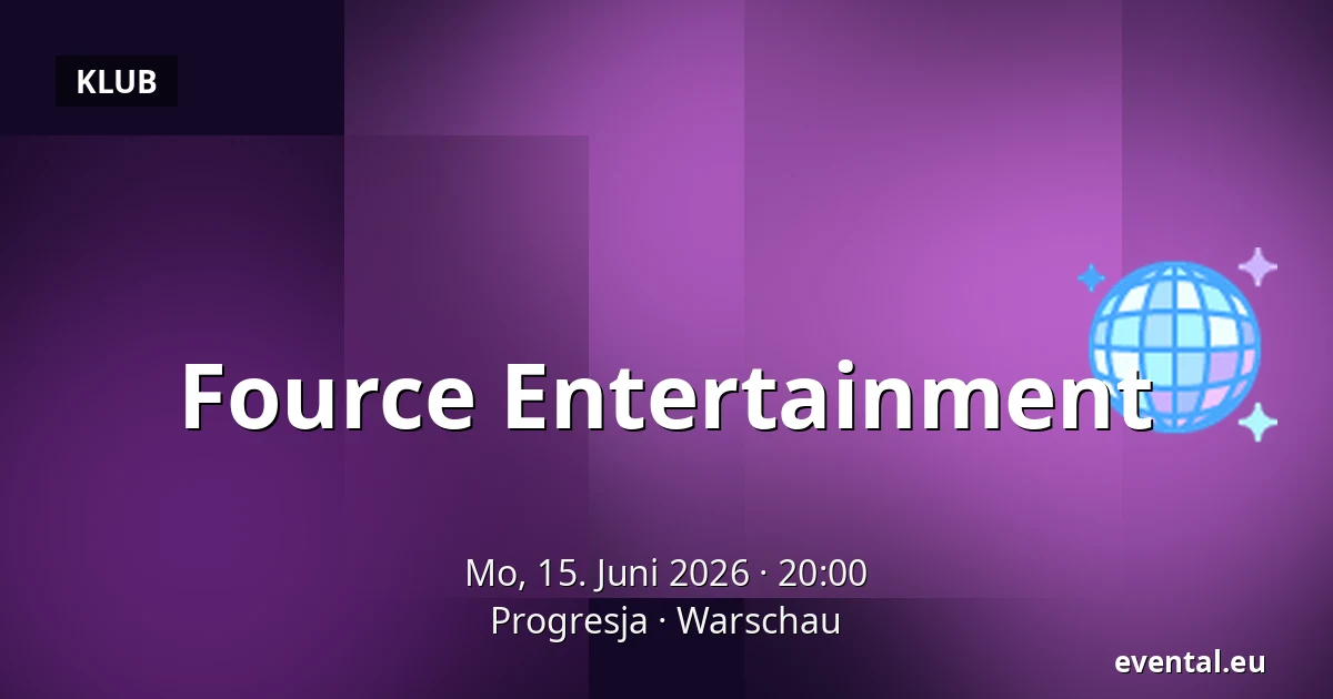 Fource Entertainment — Progresja, Warschau