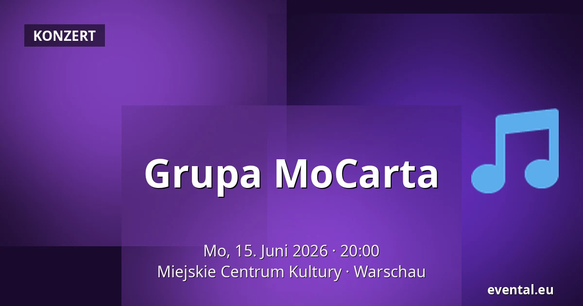 Grupa MoCarta — Miejskie Centrum Kultury, Warschau