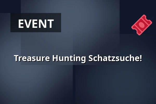 Treasure Hunting Schatzsuche! — WUK, Wien