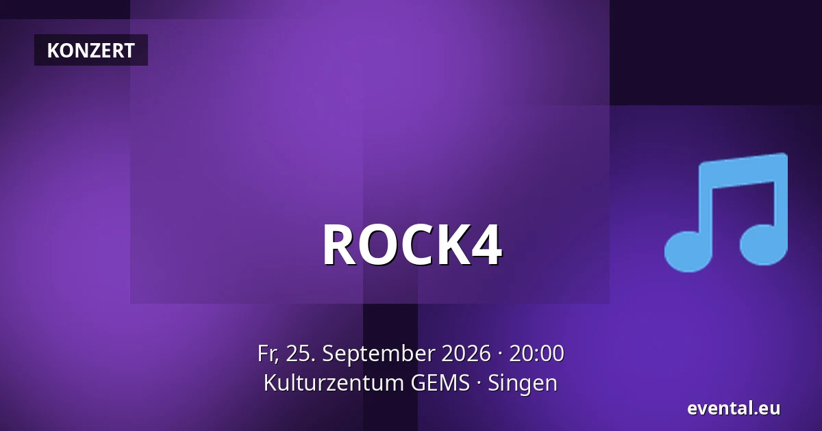 ROCK4 — Kulturzentum GEMS, Singen