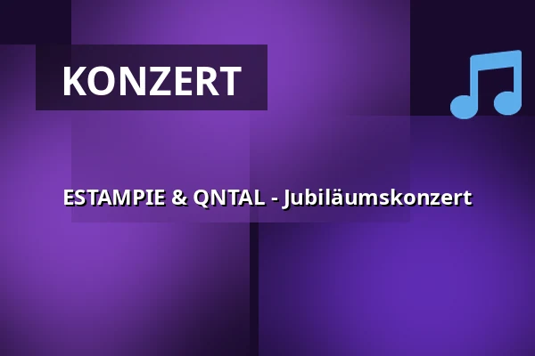 ESTAMPIE & QNTAL - Jubiläumskonzert — Christuskirche Bochum, Bochum