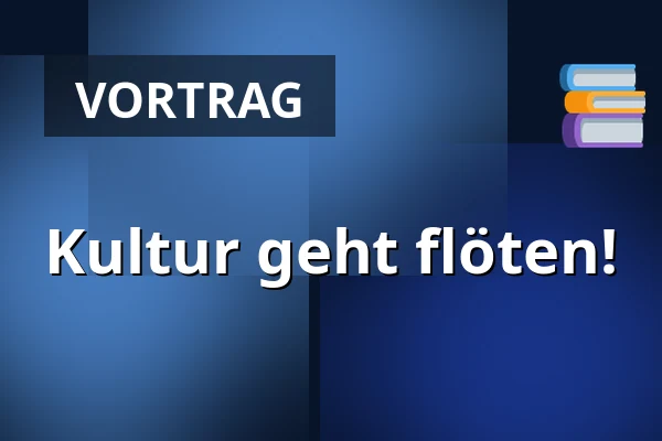 Kultur geht flöten! — KASCH, Achim