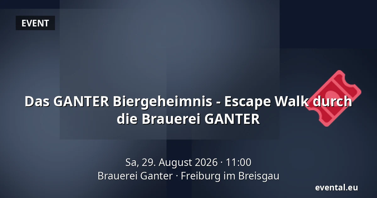 Das GANTER Biergeheimnis - Escape Walk durch die Brauerei GANTER — Brauerei Ganter, Freiburg im Breisgau