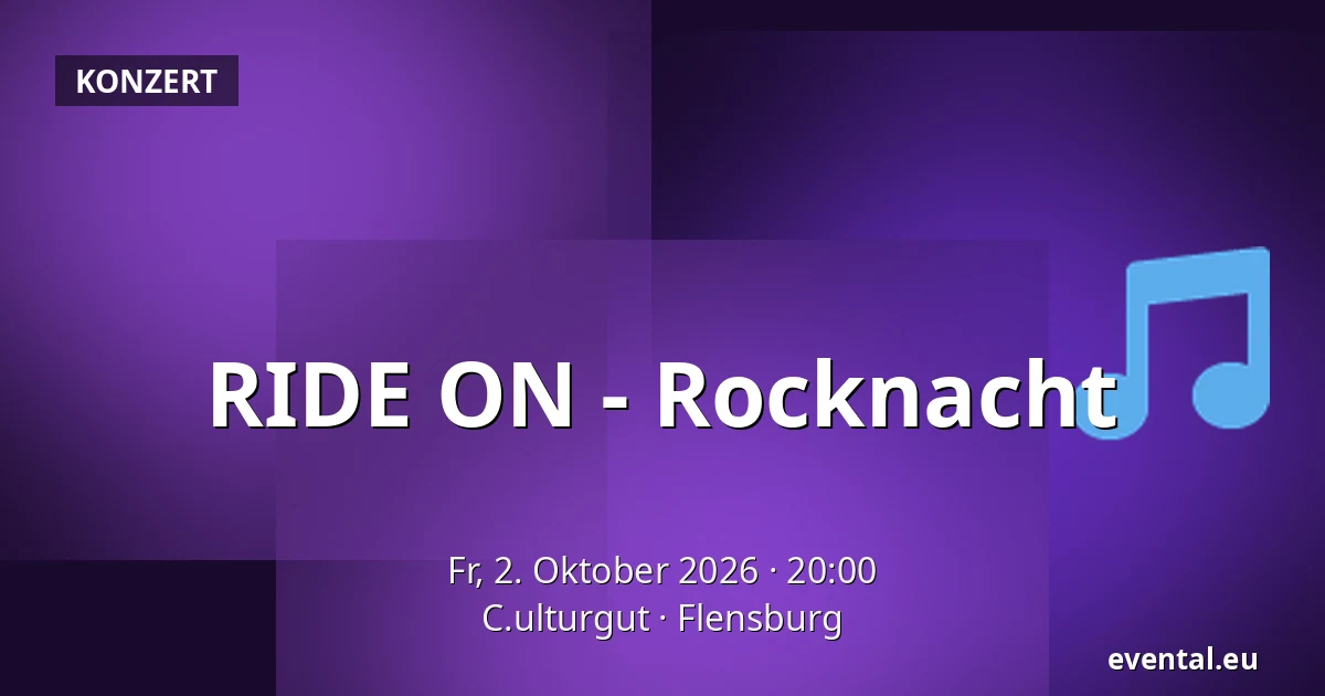 RIDE ON - Rocknacht — C.ulturgut, Flensburg