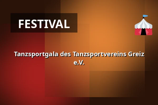 Tanzsportgala des Tanzsportvereins Greiz e.V. — Vogtlandhalle Greiz, Greiz