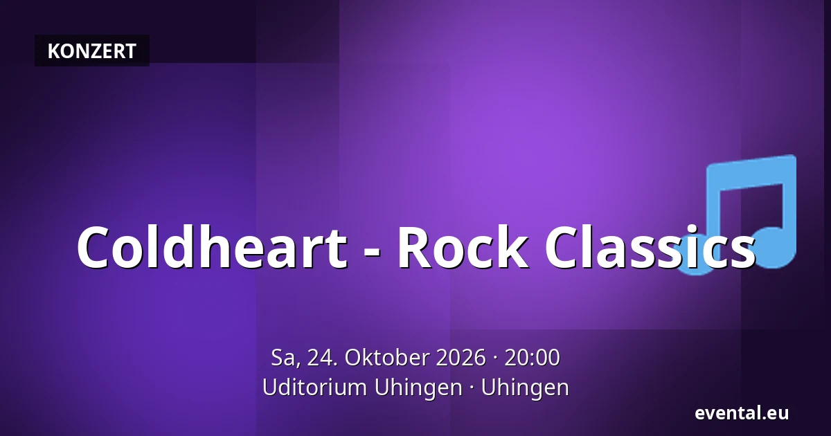 Coldheart - Rock Classics — Uditorium Uhingen, Uhingen
