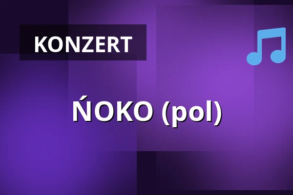 ŃOKO (pol) — Jazzclub Tonne, Dresden