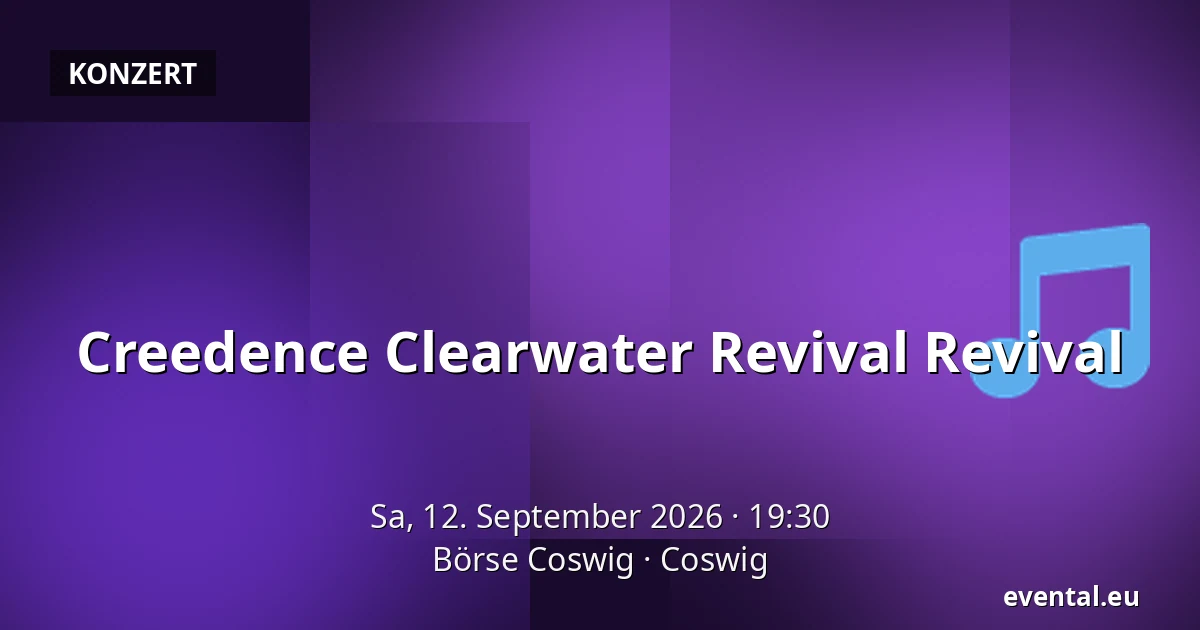 Creedence Clearwater Revival Revival — Börse Coswig, Coswig