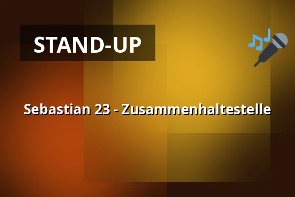 Sebastian 23 - Zusammenhaltestelle — Theater im Pariser Hof, Wiesbaden