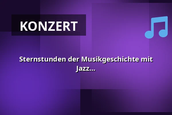 Sternstunden der Musikgeschichte mit Lutz Gerlach & Ulrike Mai - von Klassik bis Jazz Werke von Bach, Chopin bis Brubeck, Kurt Weill & Gerlach ... — Schloss Ribbeck, Nauen OT Ribbeck
