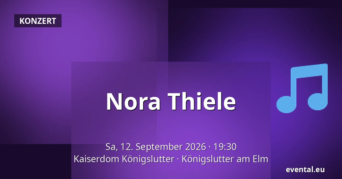 Nora Thiele — Kaiserdom Königslutter, Königslutter am Elm