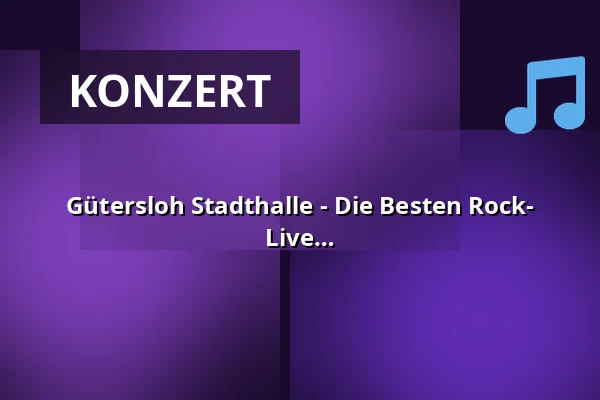 Gütersloh Stadthalle - Die Besten Rock- und Pop- Songs-im Big Band Sound  -  Best of Live — Stadthalle Gütersloh, Gütersloh