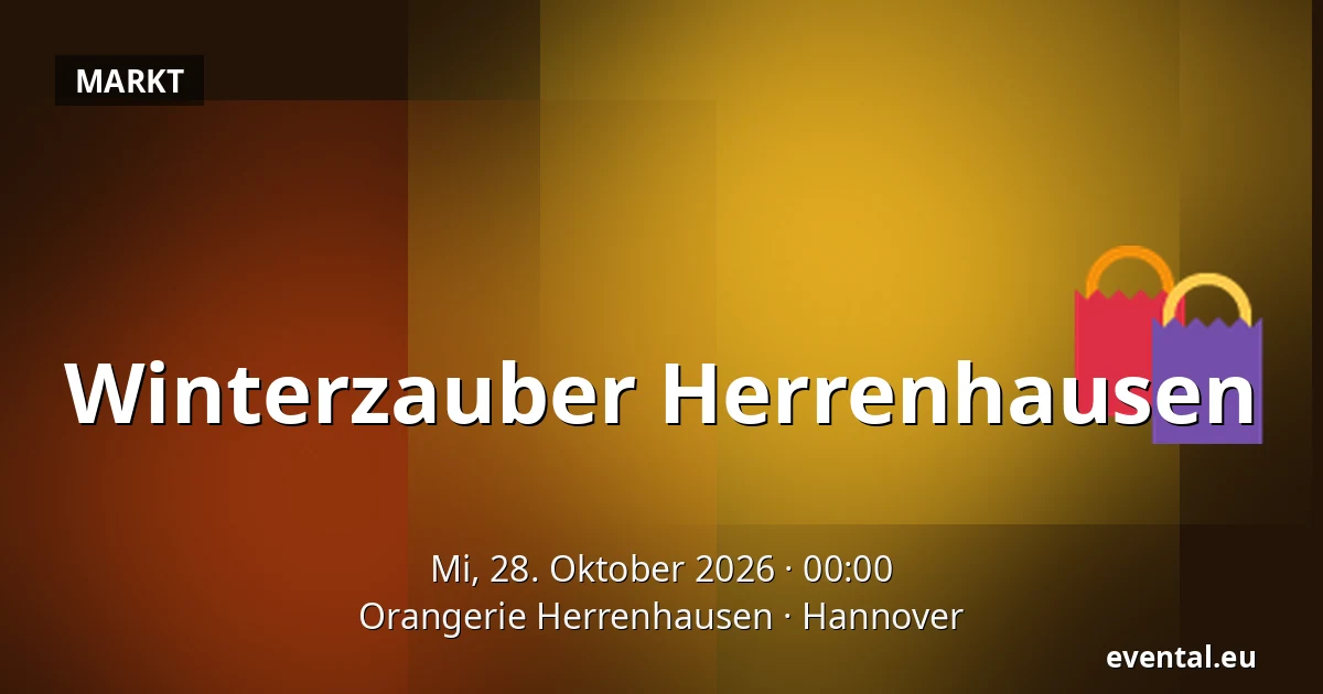 Winterzauber Herrenhausen — Orangerie Herrenhausen, Hannover
