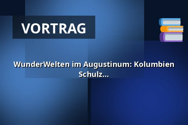 WunderWelten im Augustinum: Kolumbien - Live-Reportage von und mit Immanuel Schulz — Augustinum Heidelberg (Theatersaal), Heidelberg