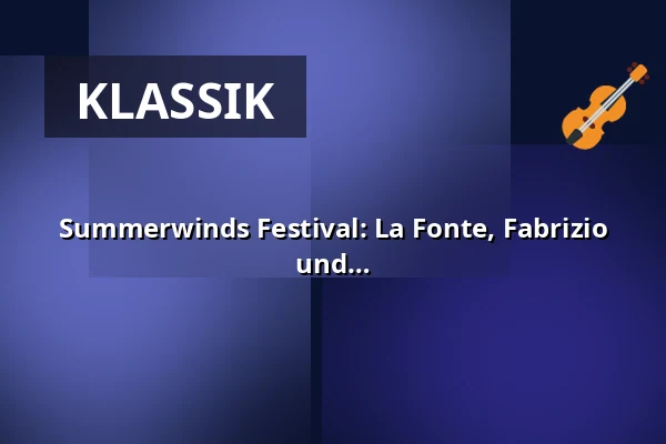 Summerwinds Festival: La Fonte, Fabrizio Ventura: Skandal! Machtspiele, Intrigen und Triumphe — Erbdrostenhof, Münster