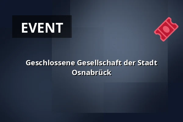 Geschlossene Gesellschaft der Stadt Osnabrück — Lagerhalle e. V., Osnabrück