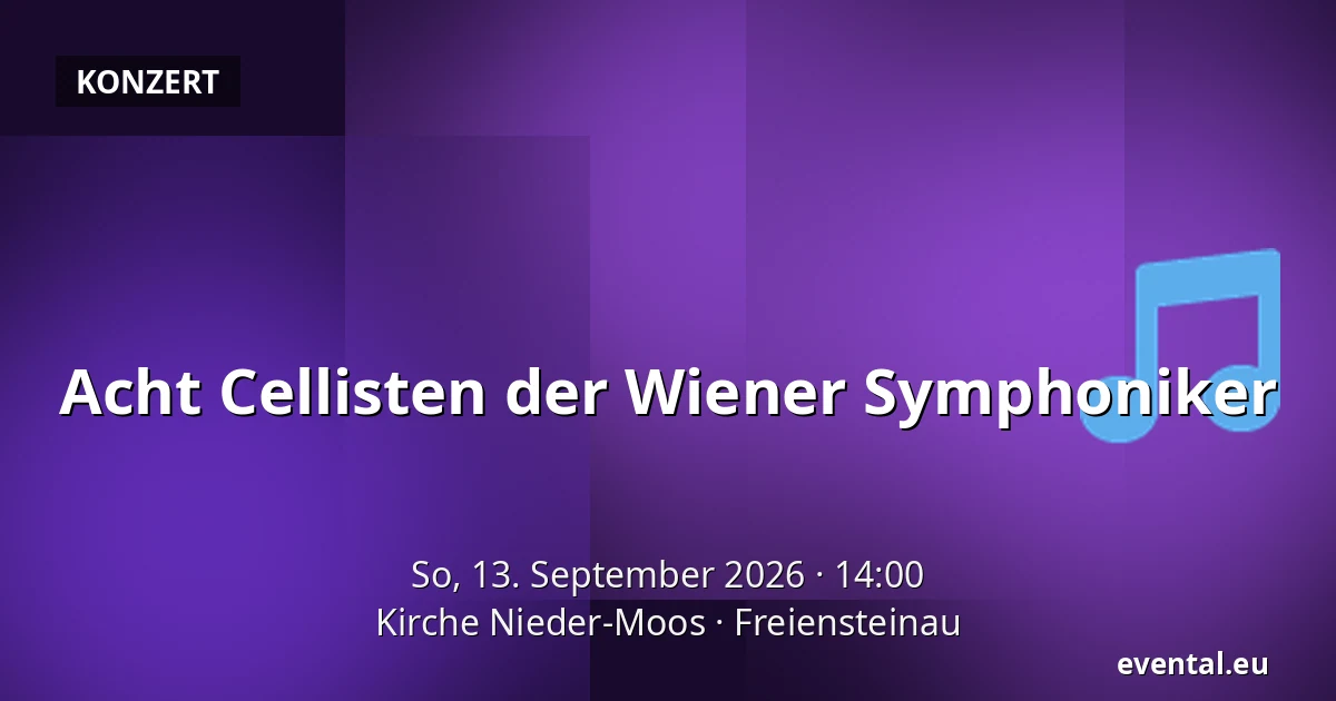 Acht Cellisten der Wiener Symphoniker — Kirche Nieder-Moos, Freiensteinau