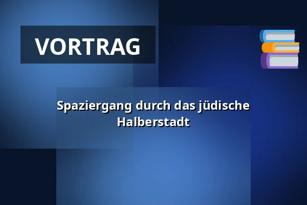 Spaziergang durch das jüdische Halberstadt — Klaussynagoge, Halberstadt