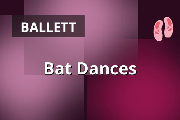 Bat Dances — HAU3, Berlin