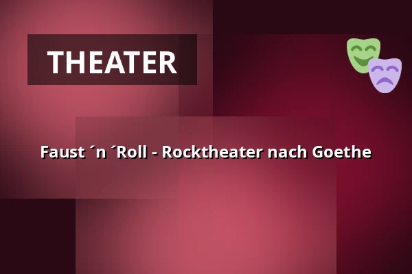 Faust ´n ´Roll - Rocktheater nach Goethe — Freilichtbühne Prerow, Prerow