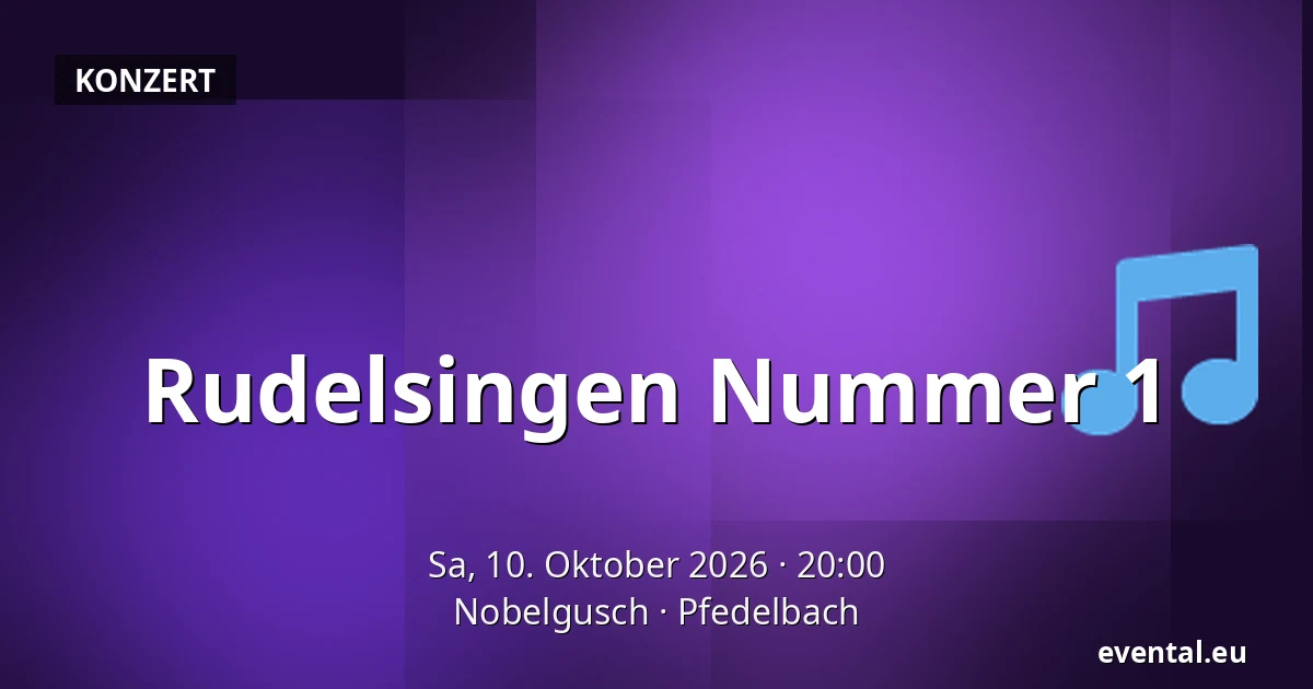 Rudelsingen Nummer 1 — Nobelgusch, Pfedelbach