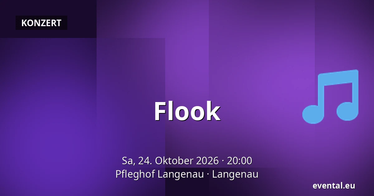 Flook — Pfleghof Langenau, Langenau