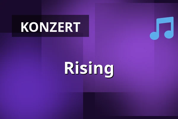 Rising — Kupfersaal, Leipzig