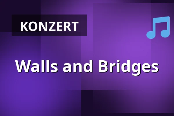 Walls and Bridges — Kupfersaal, Leipzig