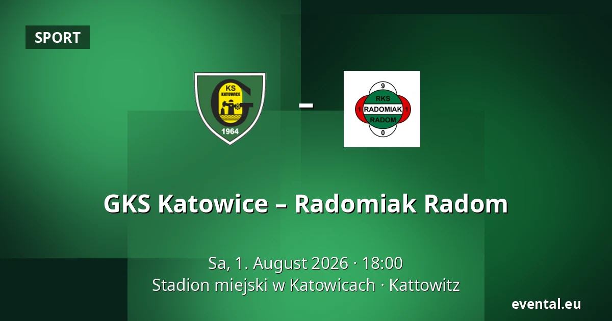 GKS Katowice – Radomiak Radom — Stadion miejski w Katowicach, Kattowitz