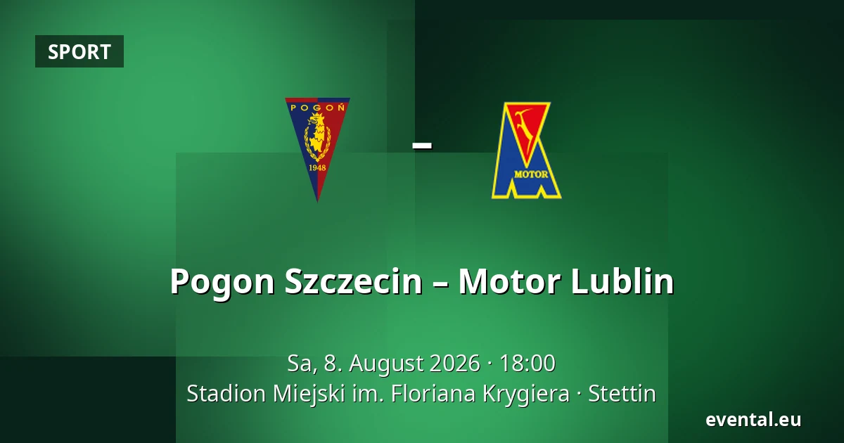 Pogon Szczecin – Motor Lublin — Stadion Miejski im. Floriana Krygiera, Stettin