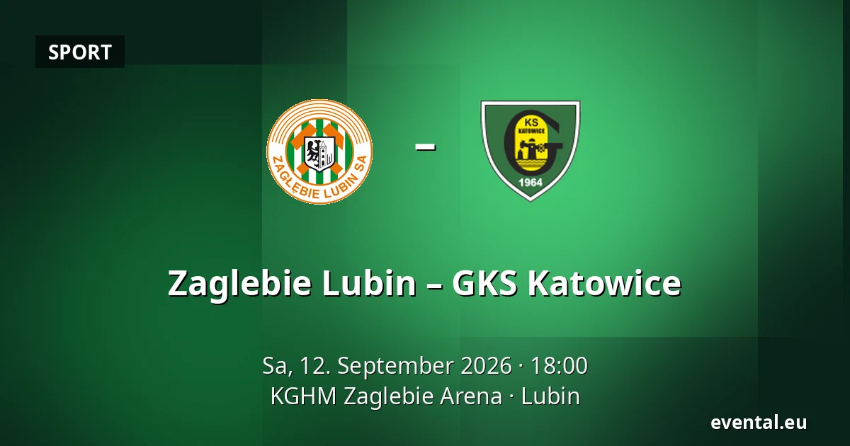 Zaglebie Lubin – GKS Katowice — KGHM Zaglebie Arena, Lubin