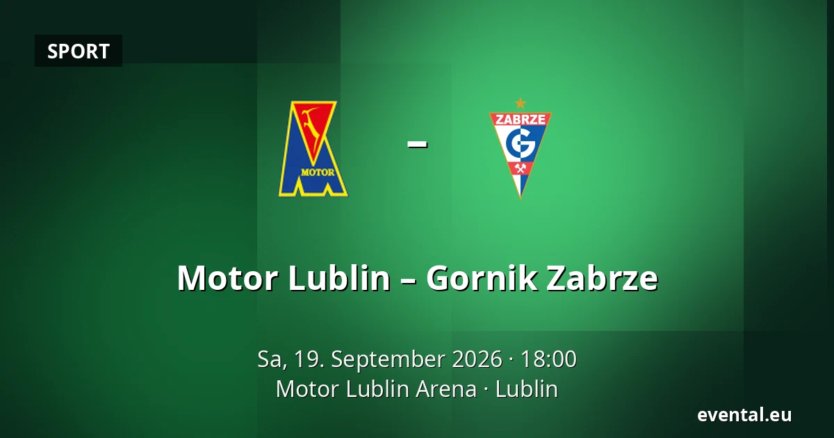 Motor Lublin – Gornik Zabrze — Motor Lublin Arena, Lublin