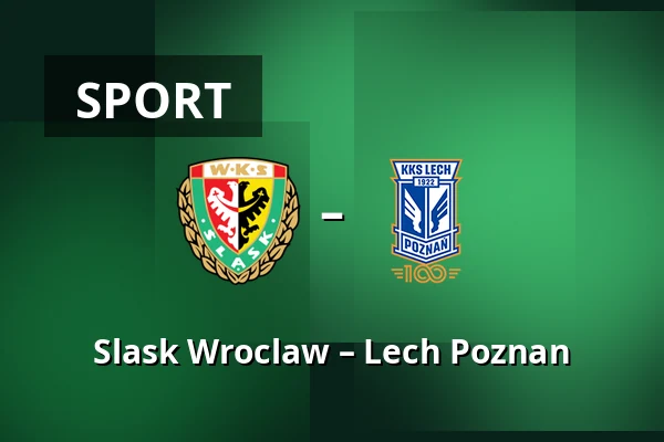 Slask Wroclaw – Lech Poznan — Tarczynski Arena, Warschau